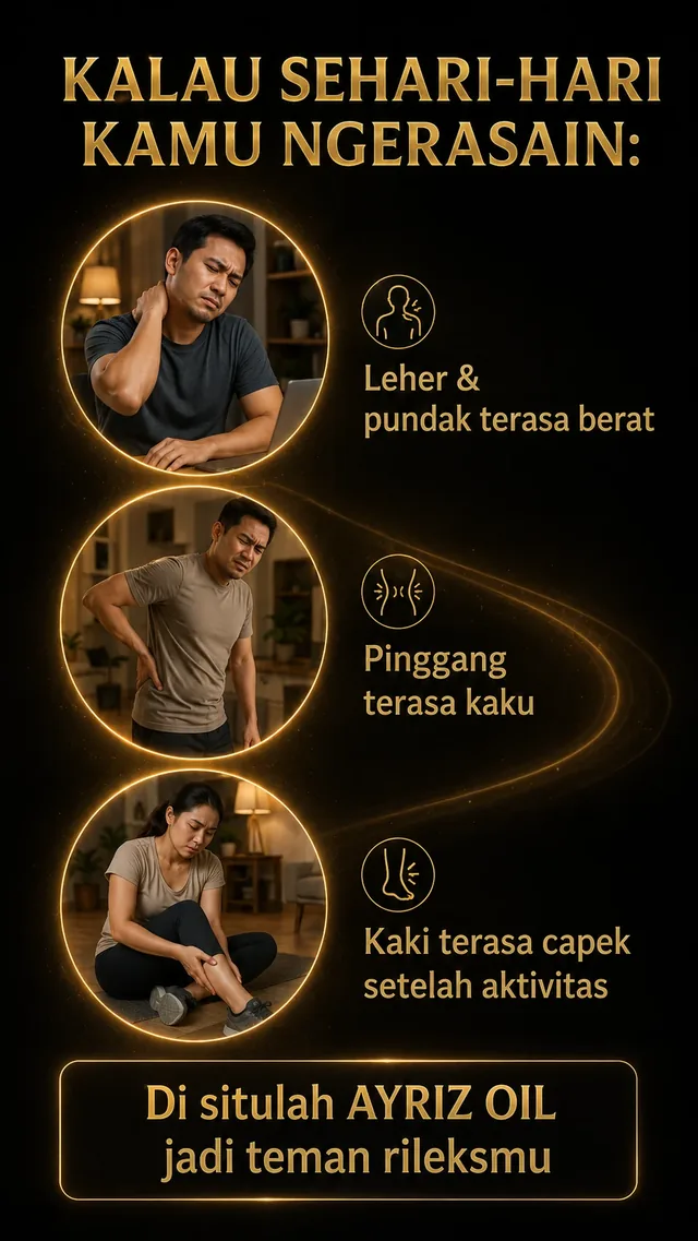 Problem harian: leher pundak berat, pinggang kaku, kaki capek